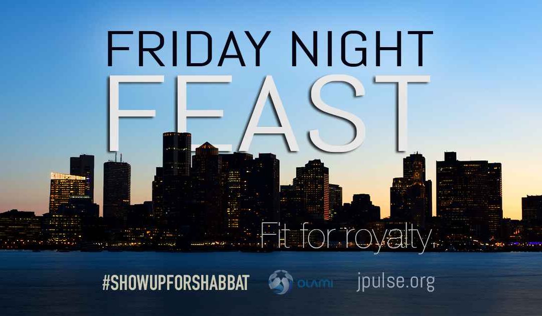 Friday Night Feast! (Feb. 7th)